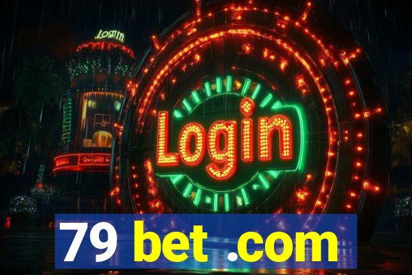 79 bet .com